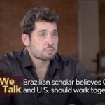 We Talk Brazilian Scholar Urges China and Us to Work Together Video Poster 