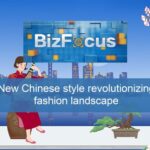 Bizfocus Ep 116 New Chinese Style Revolutionizing Fashion Landscape Video Poster 