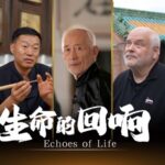 Cgtn Documentary Echoes of Life Video Poster 
