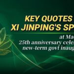 Key Quotes from Xis Speech at Macao Sar 25th Anniversary Celebration 