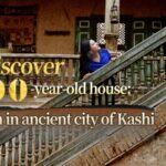 Live Discover 300 year old House a Gem in Ancient City of Kashi Video Poster 