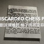 the Discarded Chess Pieces Video Poster 