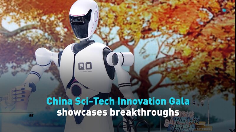 China Sci tech Innovation Gala Showcases Breakthroughs Video Poster 