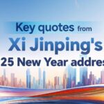 Key Quotes from President Xi Jinpings 2025 New Year Address 