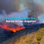 Pacific Palisades Fire Burns in Los Angeles Video Poster 