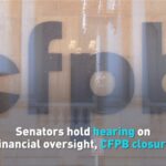 Senators Hold Hearings on Financial Oversight Cfpb Closure Video Poster 