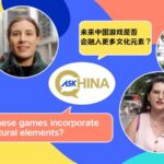 Ask China Will Chinese Games Incorporate More Cultural Elements Video Poster 