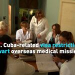 Us Cuba related Visa Restrictions Thwart Overseas Medical Missions Video Poster 