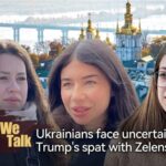 We Talk Ukrainians Face Uncertainty After Trumps Spat with Zelenskyy Video Poster