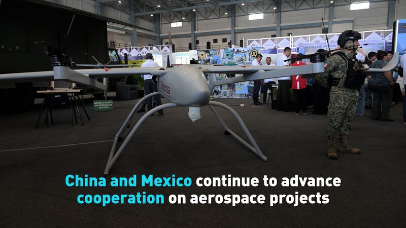 # - My News! China Mexico Continue to Advance Cooperation on Aerospace Projects Video Poster