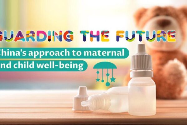 China Enhances Maternal and Child Health Through Innovation and Support How China is strengthening maternal and child health protections