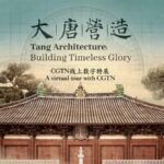 Tang Architecture Building Timeless Glory 