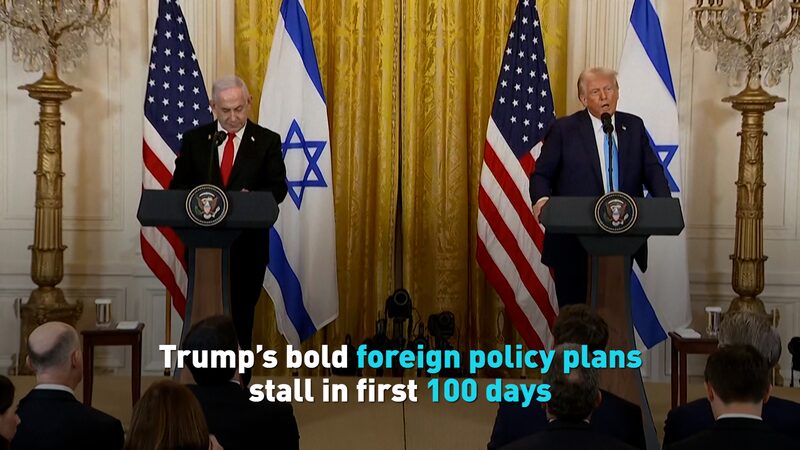 Trump’s Foreign Policy Shake-Up Falters in First 100 Days Trump’s bold foreign policy plans stall in first 100 days video poster