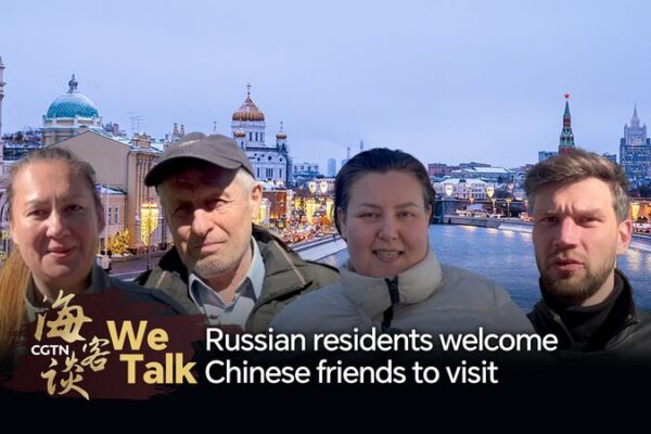 Russian Residents Open Arms to Chinese Visitors Amid Anniversary Celebrations We Talk: Russian residents welcome Chinese friends to visit video poster