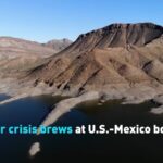 Water Crisis Brews at Us mexico Border Video Poster 