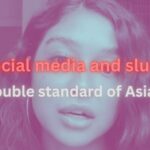 Social Media and Slurs the Double Standard of Asian Hate 